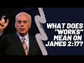 Saved by works John MacArthur explains James 2 17