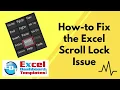 How to Fix the Excel Scroll Lock Issue