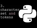 Character Set and Token Code Enthuse Python for Beginners English