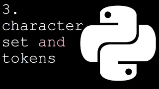 Character Set and Token Code Enthuse Python for Beginners English