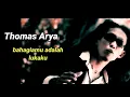 Download Lagu Thomas Arya \