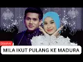 Lagu GEGER! Valen Pulang ke Pamekasan Bawa Mila, Ada Apa?