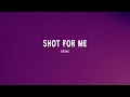 Drake - Shot For Me (Lyrics)