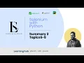 Summary 3 Topic6-8 Learn Python Basics Selenium from Scratch
