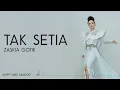 Lagu Zaskia Gotik - Tak Setia (Lirik)