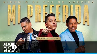 Mi Preferida, Binomio de Oro de América - Video Letra