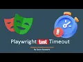 Playwright Test Timeout