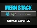 MERN Stack - React js Node Express MongoDB Crash Course