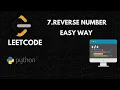 Reverse Number Leetcode 7 Leetcode solutions - Python3 Easy Solution Beats 97