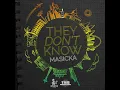 They Don't Know - Masicka