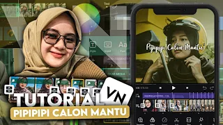 Download VIRAL!!! TUTORIAL EDIT VIDEO TIKTOK JANGAN DI SKIP X PIPIPIPI CALON MANTU DI VN MP3