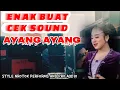 Download Lagu DJ CEK SOUND TERBARU ▪ DJ AYANG AYANG VIRAL TIKTOK