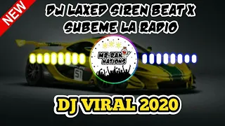 Download DJ LAXED SIREN BEAT X SUBEME LA RADIO🎧 || DJ VIRAL 2020 |ENAK Anjayy! | SANTUY! | FULL BASS. MP3