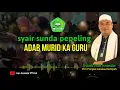 Download Lagu nadhom syair sunda|| adab murid ka guru //syairan Sunda pepeling