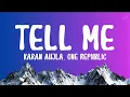Tell Me - Karan Aujla, One Republic, ikky (Lyrical Video)