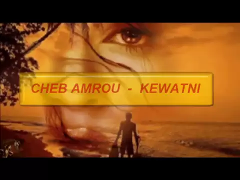 Download MP3 CHEB AMROU - KWATNI.[HD]
