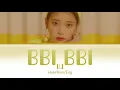 Download Lagu IU - BBIBBI (삐삐) Color Coded Lyrics (Han/Rom/Eng)