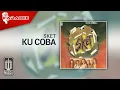 Download Lagu SKET - Kucoba (Official Karaoke Video)