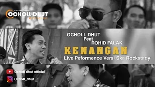 Download Kenangan_ocholl dhut feat rohid falak MP3