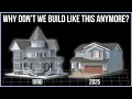 Why Can t We Build Homes Like We Used To