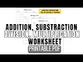 Addition Subtraction Division and Multiplication Worksheets Printable PDF
