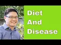 Diet and Disease The Obesity Code Lecture part 5