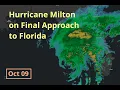 Wednesday Hurricane Milton on Final Approach to Florida