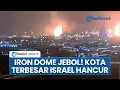 Download Lagu Rangkuman Iran-Israel: Rumah Netanyahu Digempur 50 Rudal hingga Kota Terbesar Israel Luluh Lantak