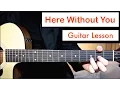 Download Lagu 3 Doors Down - Here Without You | Guitar Lesson (Tutorial) Chords