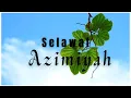 Download Lagu Selawat Azimiyah