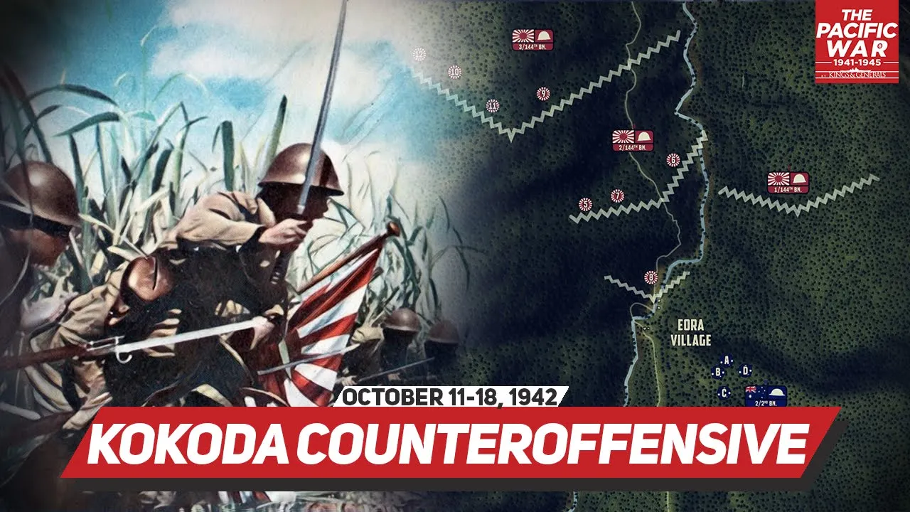 Kokoda Track Counteroffensive - Pacific War #47 DOCUMENTARY