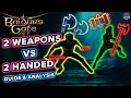 Dual Wielding VS 2 Handed Guide Analysis Baldur s Gate 3 BG3