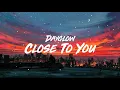 Dayglow - Close To You (Lyric Video)