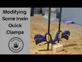 Modifying Irwin Quick Clamps