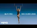 Lagu Miley Cyrus - Rose Colored Lenses (Official Lyric Video)