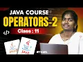 Java Programming 2025 Ep 11 Operators in Java With Sample Program Part 2 in