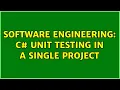 Software Engineering C Unit Testing In A Single Project 6 Solutions