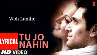 tu jo nahin lyrical video song woh lamhe pritam glenn john shiny ahuja kangna ranaut