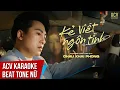 Download Lagu Karaoke | Kẻ Viết Ngôn Tình - Châu Khải Phong | Beat Tone Nữ
