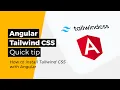 Angular and Tailwind CSS - How to install Tailwind CSS with Angular