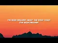 OneRepublic - West Coast (Lyrics)