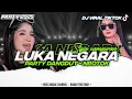 Download Lagu DJ LUKA NEGARA VIRAL TIKTOK‼️ PARTY DANGDUT - MIDDLE NROTOK @ramafirgirmx