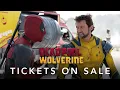 Deadpool Wolverine Tickets On Sale Now In Theaters July 26