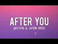 Download Lagu Griffin \u0026 Jason Ross - After You (Lyrics)