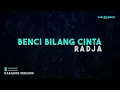Radja – Benci Bilang Cinta (Karaoke Version)