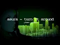 Asura - Turn It Around (featuring Alena)