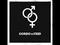Gordo, Feid - Hombres y Mujeres