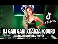 Download Lagu DJ GANI GANI X DANZA KODURO JEDAG JEDUG VIRAL TIKTOK Remix Terbaru Full Bass LBDJS 2022