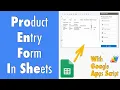 Build A Custom Product Entry Form With Apps Script GAS090