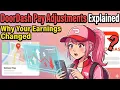 DoorDash Pay Adjustments Explained Why Your Earnings Changed